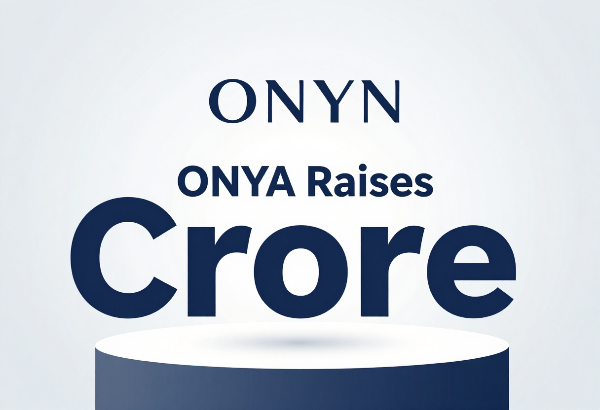 ONYA Raises ₹12.5 Crore in Pre-Series A Round Led by Divisa Family Office - Indian Startup Times